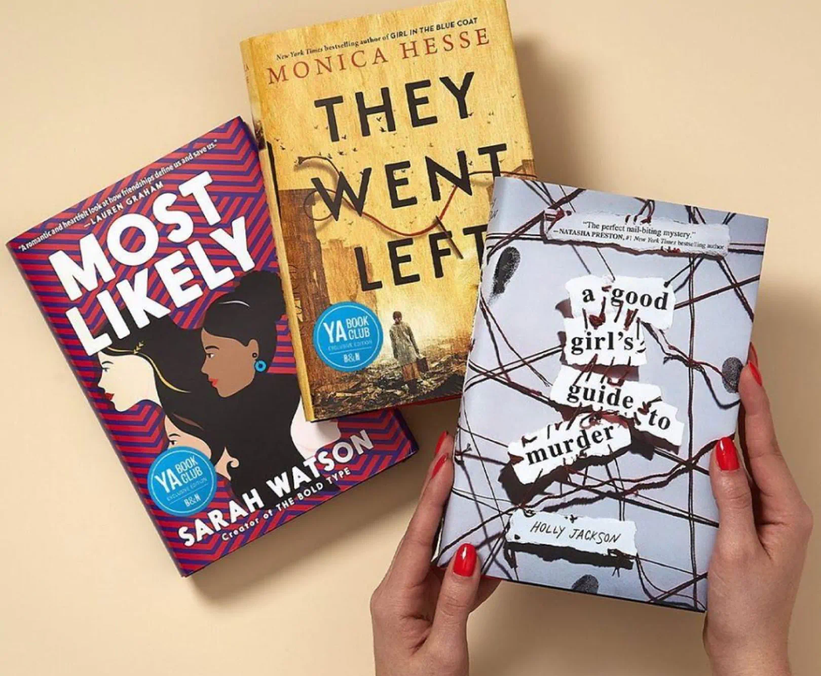 Three books, "Most Likely" by Sarah Watson, "They Went Left" by Monica Hesse, and "A good Girl's Guide to Murder" by Holly Jackson, arranged against a beige backdrop.